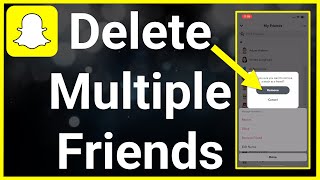 How To Remove Multiple Friends On Snapchat [upl. by Bikales]