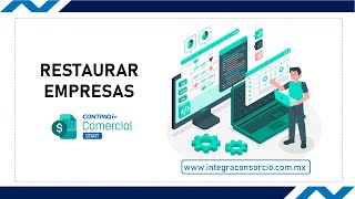 Restaurar empresas en CONTPAQi Comercial Start y Pro  distribuidor Máster Certificado [upl. by Gromme]