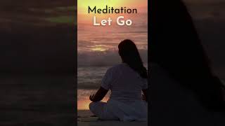 Let Go Meditation  Guided Relaxation [upl. by Philipps]