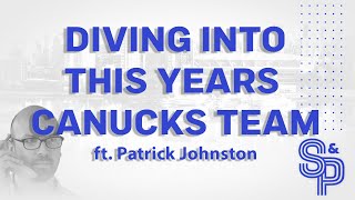 Patrick Johnston talks Canucks prospects goalies injuries and expectations of the top players [upl. by Asined957]