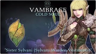 VAMBRACE Cold Soul quotSister Sylvani Sylvani Warden Vestmentsquot [upl. by Terrye]