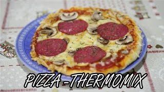 Pizza desde 0 con Thermomix TM31  Como preparar una pizza con Thermomix  Pasos [upl. by Polish475]