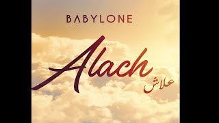 BABYLONE Alach بابيلون علاش [upl. by Grubman]