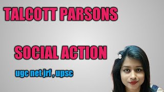 Talcott Parsons Simplified  Pattern Variables  Social Action  Sociology Optional  Raj Rai Sir [upl. by Ohara]