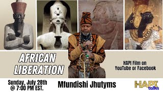 HAPI Talks with Esteemed Scholar Mfundishi Jhutyms about African Liberation [upl. by Atalayah553]