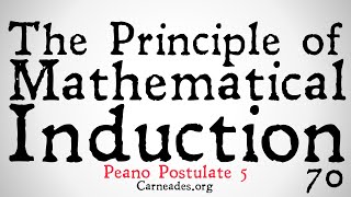 What is the Principle of Mathematical Induction Peano Postulate 5 [upl. by Icats]