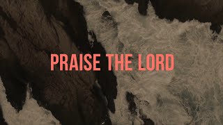 Psalm 150 Praise the Lord Lyric Video  Matt Boswell and Matt Papa [upl. by Weeks]