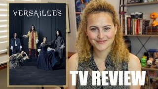 Versailles TV Review  ROLL CREDITS [upl. by Dorine388]