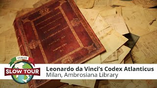 Leonardo da Vincis Codex Atlanticus  Milano Il Codice Atlantico di Leonardo  Italia Slow Tour [upl. by Hullda741]