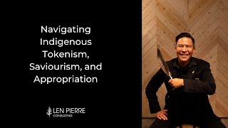 Navigating Indigenous Tokenism Saviourism and Appropriation [upl. by Erv551]