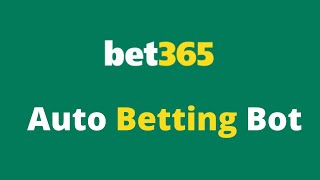 Bet365 Auto Betting Bot [upl. by Jarlen]