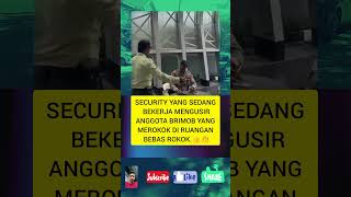 Security mengusir anggota brimob yg m3r0k0k security brimobviralvideo masukberandashortvideo [upl. by Klimesh]