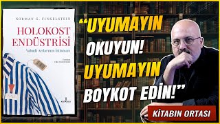 Holokost Endüstrisi  Yahudi Acılarının İstismarı  Norman G Finkelstein [upl. by Kimbell]