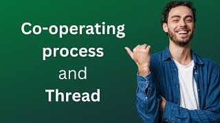 Cooperating Process Thread and interprocess communication  EP06  Winds PC [upl. by Johns]