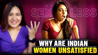 Why Are Indian Women Unsatisfied [upl. by Copland]