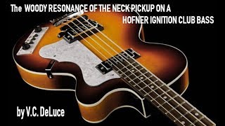 HOFNER IGNITION CLUB BASS SOUND DEMO cVCD Music [upl. by Rakia]