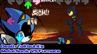 Death Toll but its Metal Sonic VS Furnace  Friday Night Funkin [upl. by Roobbie]