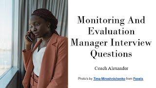 Monitoring and Evaluation Manager Interview Questions and Answers  Learn some Tips and Tricks [upl. by Roque356]