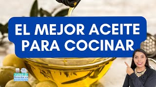 El mejor aceite para cocinar [upl. by Ellissa204]