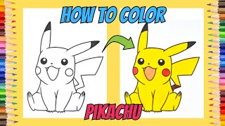 How to Color Pikachu  Pokémon  Easy Coloring for Kids [upl. by Nyrhtac]