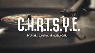 Diskoria Laleilmanino Eva Celia  CHRISYE Lirik [upl. by Hirza]