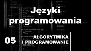 05 Języki programowania – Kurs algorytmika i programowanie [upl. by Sunil]