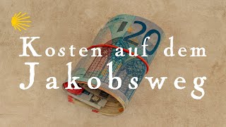 Jakobsweg Kosten  Ohne Moos nix los [upl. by Ayek388]