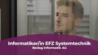 Lehre als Informatikerin EFZ Systemtechnik bei der Bedag Informatik AG [upl. by Balthazar]