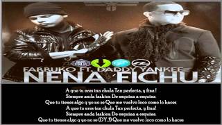 Nena Fichu  Farruko Ft Daddy Yankee Official RemixLyrics [upl. by Opalina44]