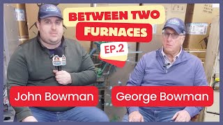 Between Two Furnaces  George Bowman  FF Hitchcock HVAC and Plumbing [upl. by Rufena]