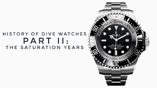 The History of Dive Watches Part II The Saturation Years  Armand The Watch Guy [upl. by Clementas625]