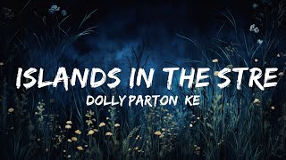 Dolly Parton Kenny Rogers  Islands In the Stream Lyrics  25mins of Best Vibe Music [upl. by Akcebar]