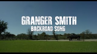 Granger Smith  Backroad Song Lyric Video [upl. by Suiremed]