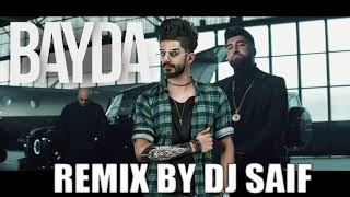 BAYDA navid zardi ft xatar remixes by dj saif [upl. by Meneau]