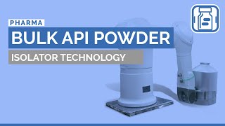 Aseptic Handling and Filling of Bulk API Powder in Pharma with Comecer Advanced Solutions [upl. by Belanger683]