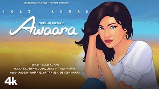 Tulsi Kumar Awaara Truly Konnected  KaushikGuddu  Bhushan Kumar  Song With Lyrics [upl. by Martinson623]