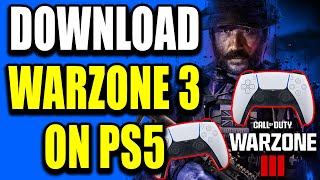 How to Download Warzone 3 on PS5  Easy Guide [upl. by Terrilyn]