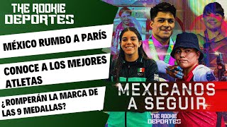 MEJORES ATLETAS MEXICANOS RUMBO A LOS JUEGOS OLÍMPICOS DE PARÍS 2024 [upl. by Winfred260]