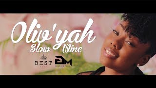 OLIVYAH  SLOW WINE [upl. by Ras428]