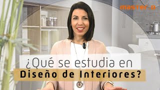 ¿Qué se estudia en DISEÑO de INTERIORES 📚 Programa Curso y Máster 💻👩🏻 [upl. by Marlie]