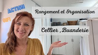 GRAND RANGEMENT et REORGANISATION de mon CELLIER BUANDERIE à BUDGET MINI  Vive ACTION GIFI [upl. by Nudd]