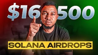 4 Solana Airdrops That Will Make You 16500 in 2024 Ultimate Solana Airdrop Guide [upl. by Ecnedac]