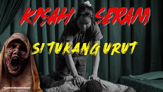 Kisah Si Tukang Urut kupikupiseram [upl. by Notyep857]