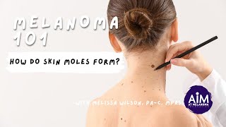 How Do Skin Moles Form [upl. by Aya]