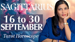 SAGITTARIUS Tarot reading from 16 to 30 September 2024 [upl. by Thenna]