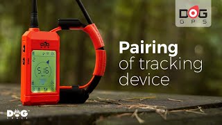 Pairing of DOG GPS X30 X25 X20  Dogtrace [upl. by Minier]