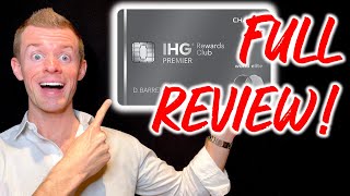 IHG PREMIER CREDIT CARD REVIEW 2021 [upl. by Trinee503]