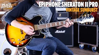 Epiphone Sheraton II Pro Vintage Sunburst [upl. by Nomrac]