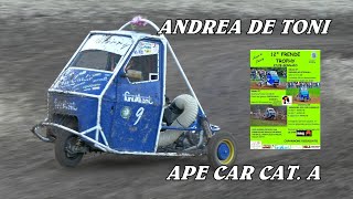 12° FRENDE TROPHY 2024  ANDREA DE TONI  APE CAR CATEGORIA A  VIDEOCLIP  BY BELLUNOVIDEO [upl. by Eremihc]