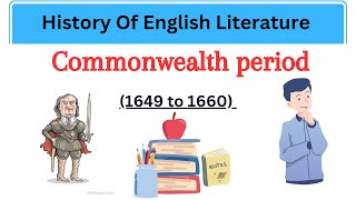 Commonwealth Period  interregnum period in English Literature  History of English Literature [upl. by Dinsdale716]